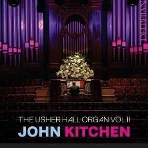 The Usher Hall Organ Vol.2 - John Kitchen
