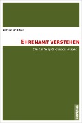 Cover-Bild zum Titel 'Ehrenamt verstehen' von 'Bettina Hollstein'