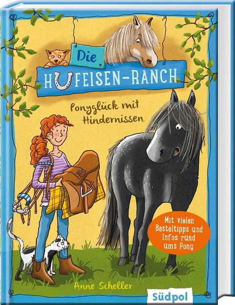 Die Hufeisen-Ranch - Ponyglück mit Hindernissen - Anne Scheller