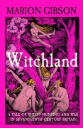 Cover-Bild zum Titel 'Witchland' von 'Marion Gibson'