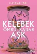 Cover-Bild zum Titel 'Kelebek Ömrü Kadar Ask' von 'C. Firat izgi'