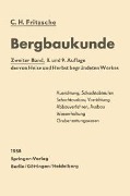 Cover-Bild zum Titel 'Lehrbuch der Bergbaukunde mit besonderer Berücksichtigung des Steinkohlenbergbaues' von 'Carl H. Fritzsche'