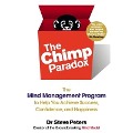 Cover-Bild zum Titel 'The Chimp Paradox Lib/E: The Mind Management Program to Help You Achieve Success, Confidence, and Happiness' von 'Steve Peters'