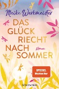 Das Glück riecht nach Sommer - Meike Werkmeister