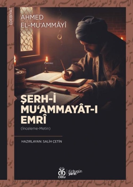 Serh-i Muammayat-i Emri - Ahmed el-Muammayi