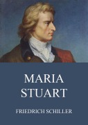 Cover-Bild zum Titel 'Maria Stuart' von 'Friedrich Schiller'