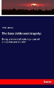 Cover-Bild zum Titel 'The Goss-Udderzook tragedy:' von 'Anonymous'