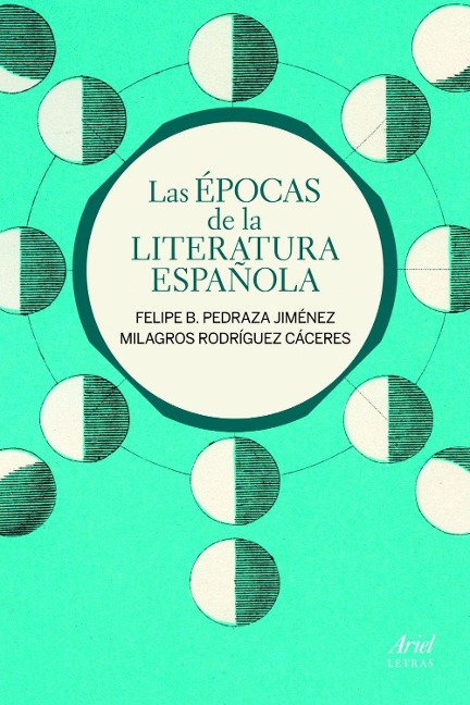 Las épocas de la literatura española - Milagros Rodríguez Cáceres, Felipe Blas Pedraza Jiménez