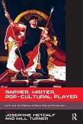 Cover-Bild zum Titel 'Rapper, Writer, Pop-Cultural Player' von 'Josephine Metcalf, Will Turner'