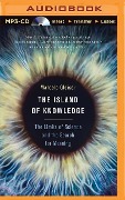 The Island of Knowledge - Marcelo Gleiser