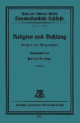 Cover-Bild zum Titel 'Religion und Dichtung' von 'Friedrich Heininger'