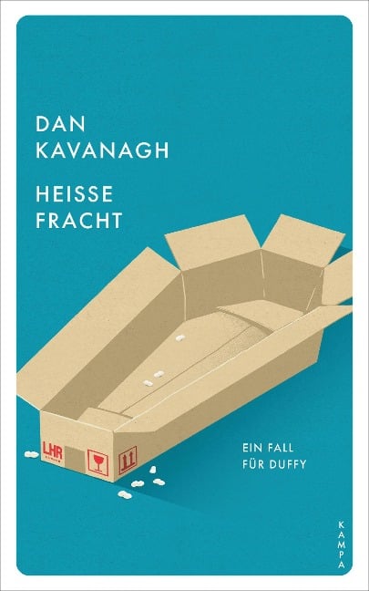 Heisse Fracht - Dan Kavanagh