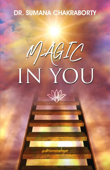 Magic in You - Sumana Chakraborty