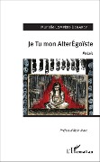 Cover-Bild zum Titel 'Je Tu mon AlterÉgoïste' von 'Murielle Compere-Demarcy'