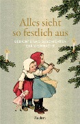Cover-Bild zum Titel 'Alles sieht so festlich aus. Gedichte und Geschichten zur Weihnacht' von ''