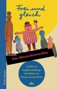 Cover-Bild zum Titel 'Frei und gleich - Die Menschenrechte' von 'Angelika Nußberger'