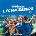 90 Minuten 1. FC Magdeburg - Alexander Schnarr