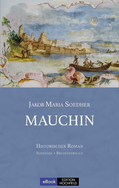 Mauchin - Jakob Maria Soedher