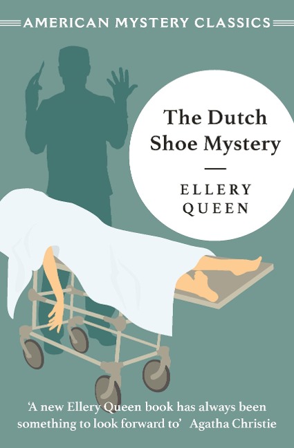The Dutch Shoe Mystery - Ellery Queen