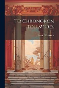 Cover-Bild zum Titel 'To chronokon tou Mores' von 'Petros P Kalonaros'