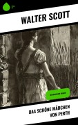Cover-Bild zum Titel 'Das schöne Mädchen von Perth' von 'Walter Scott'