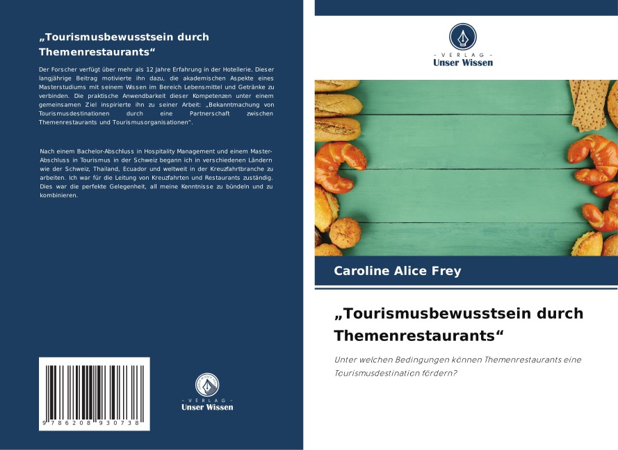 "Tourismusbewusstsein durch Themenrestaurants" - Caroline Alice Frey