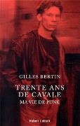 Cover-Bild zum Titel 'La mia vita da punk. Trent'anni di latitanza' von 'Gilles Bertin'
