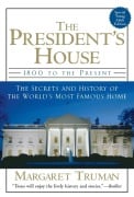 The President's House - Margaret Truman