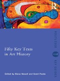Cover-Bild zum Titel 'Fifty Key Texts in Art History' von ''