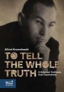Cover-Bild zum Titel 'To Tell the Whole Truth' von 'Alfred Kromolowski'