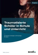Cover-Bild zum Titel 'Traumatisierte Schüler in Schule und Unterricht' von 'Maike Lohmann'