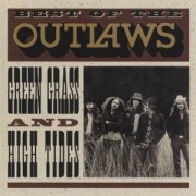 Cover-Bild zum Titel 'Best Of-Green Grass And High Tides' von 'The Outlaws'