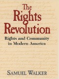 Cover-Bild zum Titel 'The Rights Revolution' von 'Samuel Walker'