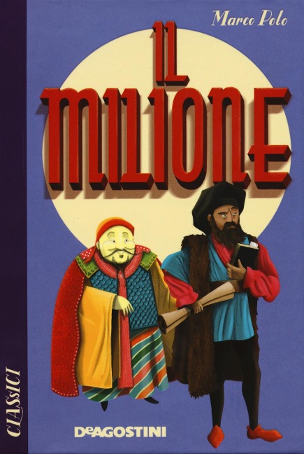 Il milione - Marco Polo