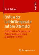 Cover-Bild zum Titel 'Einfluss der Ladelufttemperatur auf den Ottomotor' von 'Samir Kadunic'