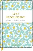 Lebe lieber leichter - 