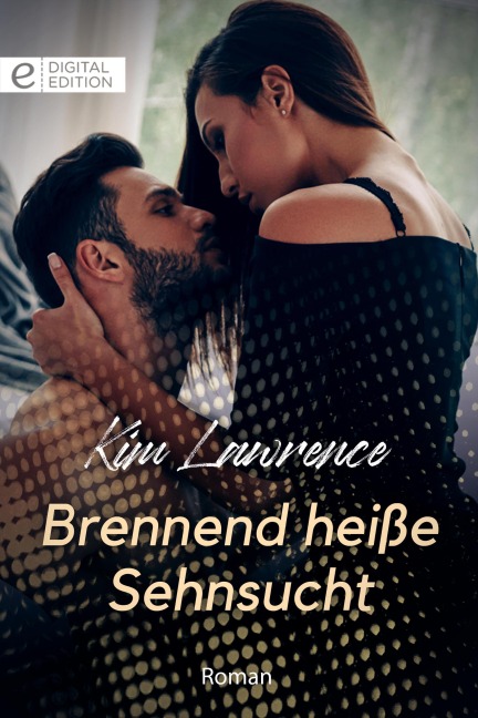 Brennend heiße Sehnsucht - Kim Lawrence