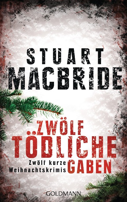 Zwölf tödliche Gaben - Stuart MacBride