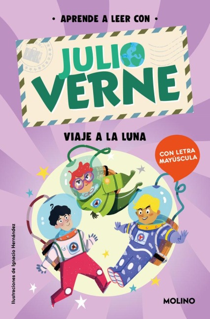 Phonics in Spanish-Aprende a Leer Con Verne: Viaje a la Luna / Phonics in Spanish - Journey to the Moon - Julio Verne, Shia Green