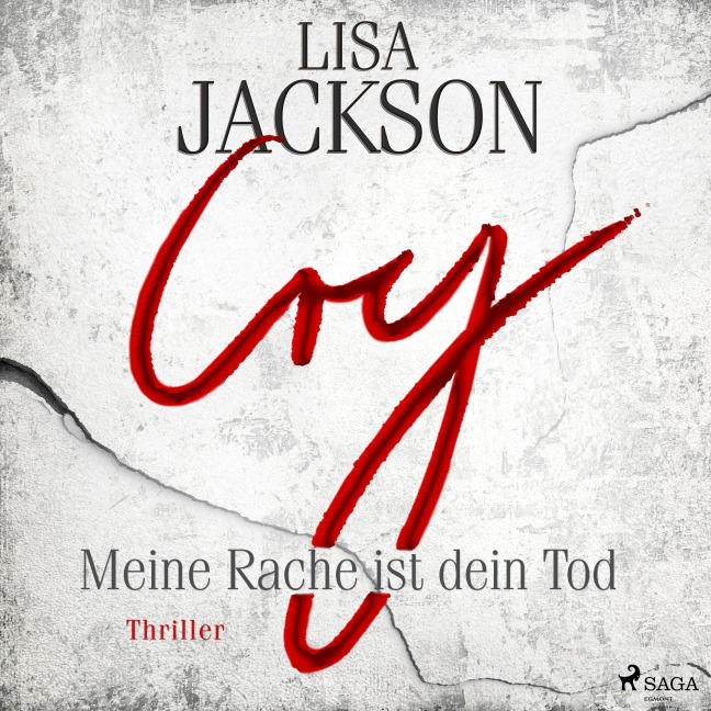 Cry ¿ Meine Rache ist dein Tod - Lisa Jackson
