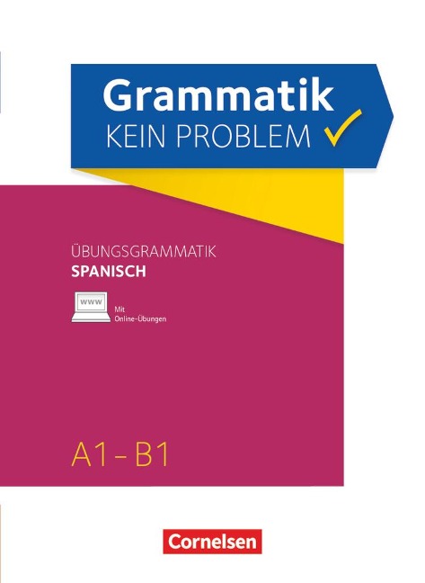 Grammatik - kein Problem A1-B1 - Spanisch - Gloria Bürsgens