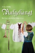 Aufgehängt - Sonja Wölfle