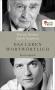 Cover-Bild zum Titel 'Das Leben wortwörtlich' von 'Martin Walser, Jakob Augstein'