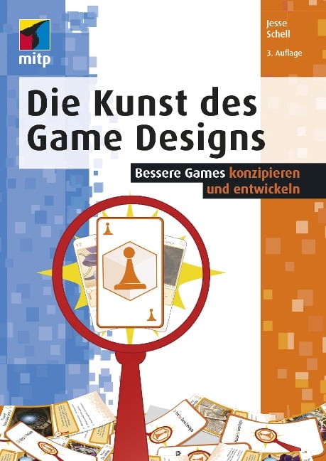 Die Kunst des Game Designs - Jesse Schell