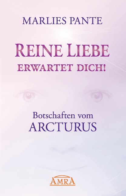 Reine Liebe erwartet dich! - Marlies Pante