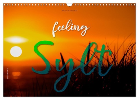 feeling Sylt (Wandkalender 2024 DIN A3 quer), CALVENDO Monatskalender - Markus W. Lambrecht