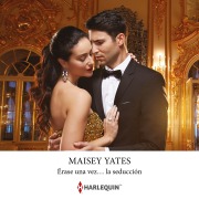 Cover-Bild zum Titel 'Érase una vez¿ la seducción' von 'Maisey Yates'