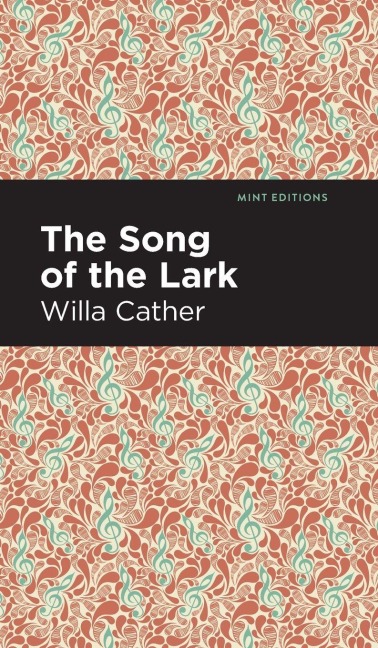 The Song of the Lark - Willa Cather