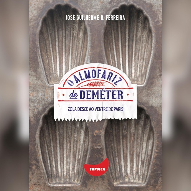 Zola desce ao ventre de Paris - José Guilherme R. Ferreira