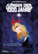 Cover-Bild zum Titel 'Die Königin der 1000 Jahre 2' von 'Leiji Matsumoto'